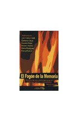 Papel FOGON DE LA MEMORIA HISTORIAS DE VIDA Y DE LUCHAS DE LO  S 70 HASTA HOY RUPTURAS Y CONTINUID