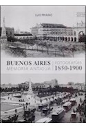 Papel BUENOS AIRES MEMORIA ANTIGUA FOTOGRAFIAS 1850-1900 (CARTONE)