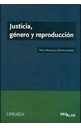 Papel JUSTICIA GENERO Y REPRODUCCION