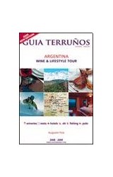 Papel GUIA TERRUÑOS ARGENTINA WINE & LIFESTYLE TOUR (ESPAÑOL/  ENGLISH) 2010