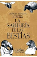 Papel SABIDURIA DE LAS BESTIAS (STRONG CHARLES) (SERIE PERENNE)