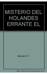 Papel MISTERIO DEL HOLANDES ERRANTE (COLECCION LECTOSFERA)