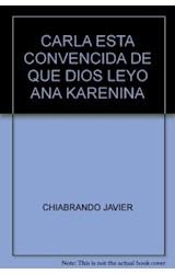 Papel CARLA ESTA CONVENCIDA DE QUE DIOS LEYO ANA KARENINA (CO  LECCION NOMADA)