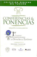 Papel CONFERENCIAS & PONENCIAS (INCLUYE CD CON ANEXOS Y PONEN  CIAS) (COLECCION DERECHO DEL TURISM