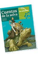 Papel CUENTOS DE LA SELVA (COLECCION LOS ANOTADORES 107)