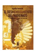 Papel DESMEMBRAMIENTO DEL VIRREINATO DE LA PATRIA GRANDE A LA  PATRIA CHICA (1492-1828) TOMO 1