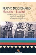 Papel NUEVO DICCIONARIO MAPUCHE ESPAÑOL (NOMBRES PROPIOS MAPUCHES - TOPONIMOS DEL NEUQUEN - MITO