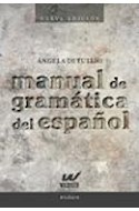 Papel MANUAL DE GRAMATICA DEL ESPAÑOL (STUDERE) (N/ED)