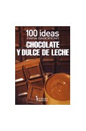 Papel 100 IDEAS PARA SABOREAR CHOCOLATE Y DULCE DE LECHE