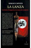 Papel LANZA LOS NAZIS PATAGONIA Y LA LANZA DE LONGINOS