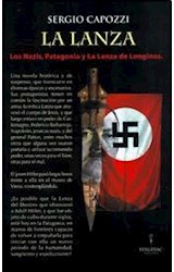 Papel LANZA LOS NAZIS PATAGONIA Y LA LANZA DE LONGINOS