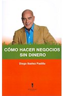 Papel COMO HACER NEGOCIOS SIN DINERO (2 EDICION)