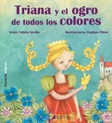 Papel TRIANA Y EL OGRO DE TODOS LOS COLORES (COLECCION PALABR  AS MAGICAS)