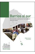 Papel BARRIOS AL SUR RENOVACION Y POBREZA EN LA CIUDAD DE BUENOS AIRES (COLECCION SOCIOLOGIA)