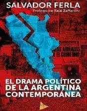 Papel DRAMA POLITICO DE LA ARGENTINA CONTEMPORANEA (PROLOGO D  E RAUL ZAFFARONI)