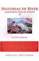 Papel HISTORIAS DE RIVER CANTADAS POR SU GENTE II