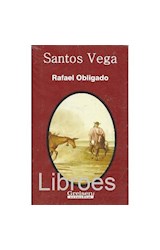 Papel SANTOS VEGA [EDICION INTEGRA]