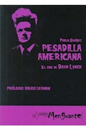 Papel PESADILLA AMERICANA EL CINE DE DAVID LYNCH (RUSTICA)