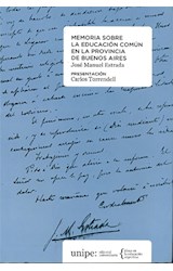 Papel MEMORIA SOBRE LA EDUCACION COMUN EN LA PROVINCIA DE BUENOS AIRES (IDEAS EN LA EDUCACION ARGENTINA)