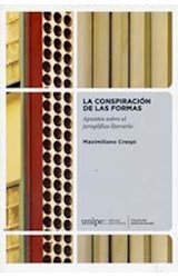 Papel CONSPIRACION DE LAS FORMAS APUNTES SOBRE EL JEROGLIFICO LITERARIO (COLECCION BORIS SPIVACO)