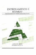Papel ENTRENAMIENTO RITMICO 1 PROCEDIMIENTOS Y EJERCICIOS CREATIVOS (C/CD PARA REALIZAR DICTADOS)