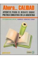Papel AHORA CALIDAD APUNTES PARA EL DEBATE SOBRE POLITICA EDUCATIVA EN LA ARGENTINA