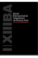 Papel BIENAL INTERNACIONAL DE ARQUITECTURA DE BUENOS AIRES 19 55-2011 26 AÑOS DE HISTORIA