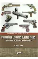 Papel EVOLUCION DE LAS ARMAS DE FUEGO CORTAS DESARROLLOS TECN  OLOGICOS