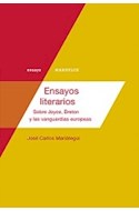 Papel ENSAYOS LITERARIOS SOBRE JOYCE BRETON Y LAS VANGUARDIAS  EUROPEAS