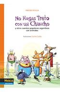 Papel NO HAGAS TRATO CON UN CHANCHO Y OTROS CUENTOS POPULARES ARGENTINOS CON ANIMALES (HISTORIAS DE...)