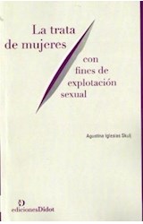 Papel TRATA DE MUJERES CON FINES DE EXPLOTACION SEXUAL (RUSTICA)