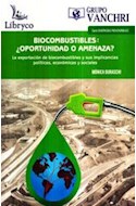 Papel BIOCOMBUSTIBLES ARGENTINOS OPORTUNIDAD O AMENAZA (SERIE ENERGIAS RENOVABLES) (RUSTICA)
