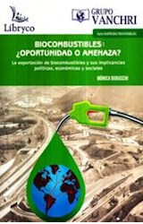 Papel BIOCOMBUSTIBLES ARGENTINOS OPORTUNIDAD O AMENAZA (SERIE ENERGIAS RENOVABLES) (RUSTICA)