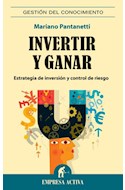 Papel INVERTIR Y GANAR ESTRATEGIA DE INVERSION Y CONTROL DE RIESGO (GESTION DEL CONOCIMIENTO)