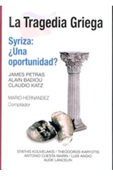 Papel TRAGEDIA GRIEGA SYRIZA UNA OPORTUNIDAD (RUSTICO)