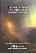Papel MARQUESA DE O. / MICHAEL KOHLHAS (COLECCION BIBLIOTECA PERSONAL) (CARTONE)