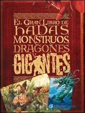 Papel GRAN LIBRO DE HADAS MONSTRUOS DRAGONES Y GIGANTES (CARTONE)