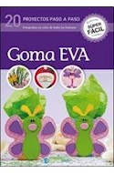 Papel GOMA EVA 20 PROYECTOS PASO A PASO (COLECCION SUPER FACIL)