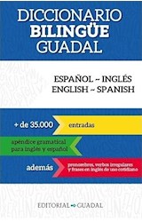 Papel DICCIONARIO BILINGÜE GUADAL ESPAÑOL-INGLES ENGLISH-SPANISH [+35000 ENTRADAS] (BOLSILLO)