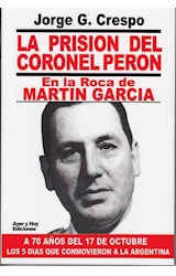 Papel PRISION DEL CORONEL PERON EN LA ROCA DE MARTIN GARCIA