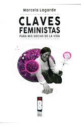 Papel CLAVES FEMINISTAS PARA MIS SOCIAS DE LA VIDA (COLECCION FEMINISMOS POPULARES)