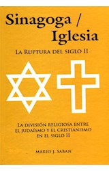 Papel SINAGOGA / IGLESIA LA RUPTURA DEL SIGLO II (CARTONE)