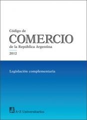 Papel CODIGO DE COMERCIO DE LA REPUBLICA ARGENTINA 2012 LEGIS  LACION COMPLEMENTARIA