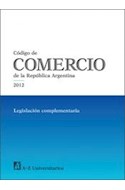 Papel CODIGO DE COMERCIO DE LA REPUBLICA ARGENTINA 2012 LEGIS  LACION COMPLEMENTARIA
