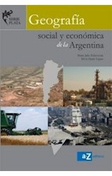 Papel GEOGRAFIA SOCIAL Y ECONOMICA DE LA ARGENTINA A Z SERIE  PLATA