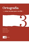Papel ORTOGRAFIA Y OTRAS NORMAS PARA ESCRIBIR 3 A Z (NOVEDAD  2015)