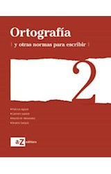 Papel ORTOGRAFIA Y OTRAS NORMAS PARA ESCRIBIR 2 A Z (NOVEDAD 2015)