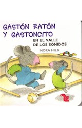 Papel GASTON RATON Y GASTONCITO EN EL VALLE DE LOS SONIDOS (COLECC. GASTON RATON Y GASTONCITO) (CARTONE)