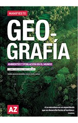 Papel GEOGRAFIA AMBIENTES Y POBLACION EN EL MUNDO AZ MANIFIESTO [CABA 1° NES / NAP 1° ES] (NOVEDAD 2020)