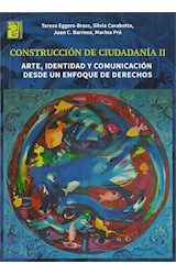 Papel CONSTRUCCION DE CIUDADANIA 2 ARTE IDENTIDAD Y COMUNICACION DESDE UN ENFOQUE DE DERECHOS